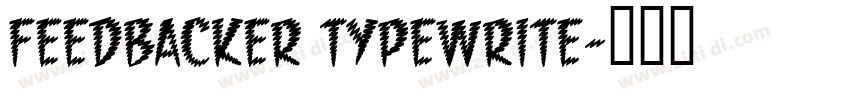 Feedbacker Typewrite字体转换